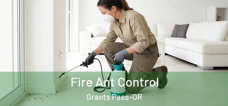  Fire Ant Control Grants Pass-OR