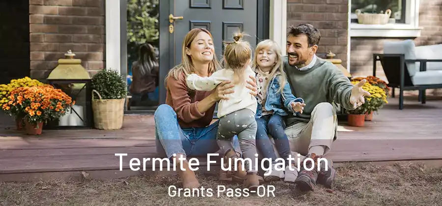  Termite Fumigation Grants Pass-OR