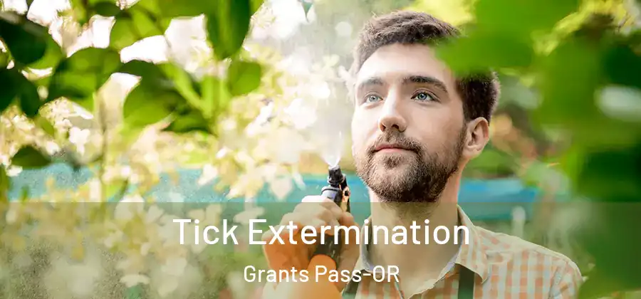  Tick Extermination Grants Pass-OR